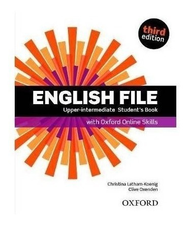 English File Upper Intermediate Student´s Book 3rd Ed Oxford