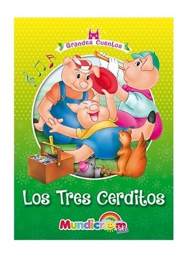 Los Tres Cerditos (tapa Dura) / Mundicrom