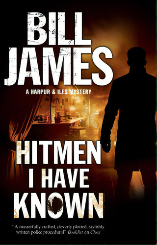 Hitmen I Have Known, De James, Bill. Editorial Severn House, Tapa Dura En Inglés