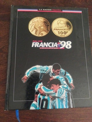 Libro Francia 98, La Guía De La Copa Del Mundo. Olivos.