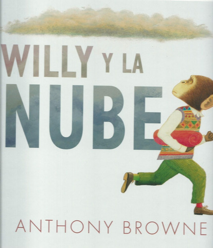 Willy Y La Nube   Anthony Browne