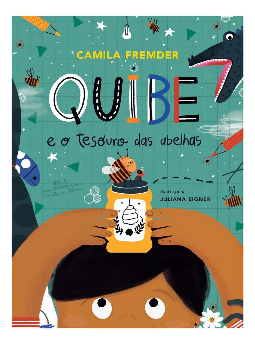 Quibe e o tesouro das abelhas - Fremder, Camila - Companhia das Letras - Capa Mole