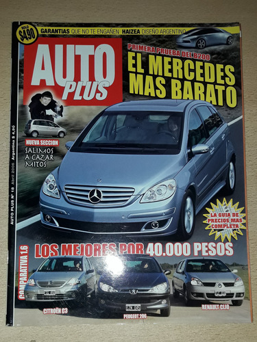 Revista Auto Plus N°18 Abril De 2006 El Mercedes Más Barato