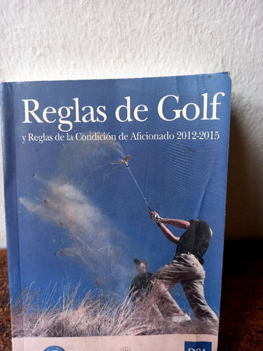 Reglas De Golf Y Reglas De La Condición De Aficionado 