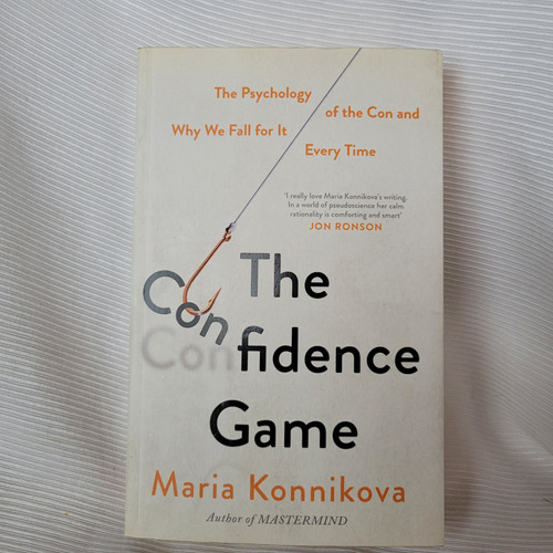 The Confidence Game Maria Konnikova Canongate