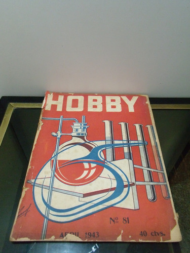 Adp Revista Hobby N ° 81 Abril 1943 Bs. As