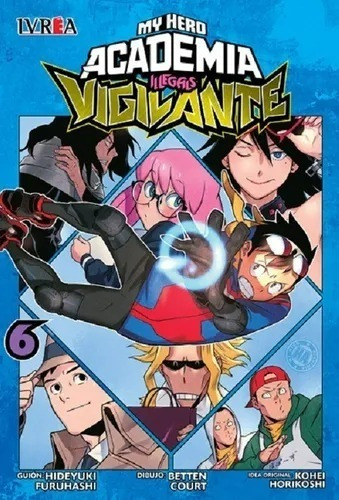 Manga- Vigilante My Hero Academia Illegals N° 6 - Ivrea