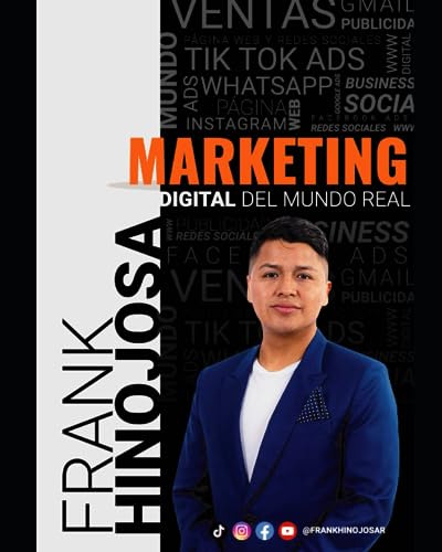 Marketing Digital Del Mundo Real: Aprende Marketing Digital