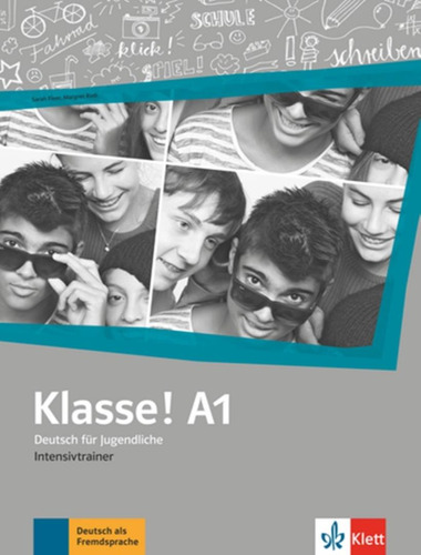 Klasse! A1 Intensivtrainer: Klasse! A1 Intensivtrainer, De Sprachen, Ernst Klett. Editora Klett & Macmillan Br, Capa Mole, Edição 1 Em Alemão, 2018