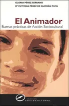 Comprar  El Animador  -  Pérez Serrano, Gloria\u002Fy Otros 