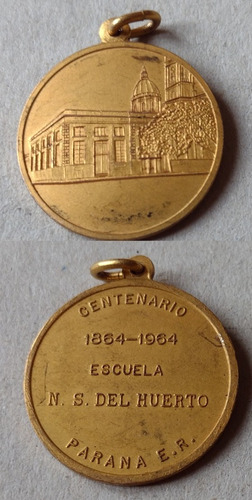 Medalla Escuela Nuestra Señora Del Huerto Paraná Entré Ríos 