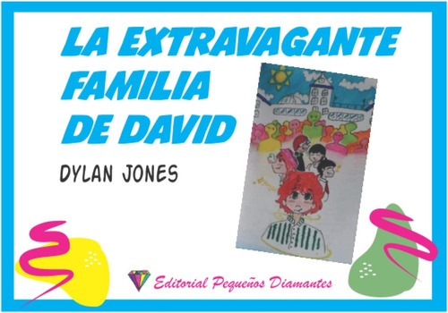 Libro La Extravagante Familia De David (spanish Edition)