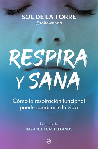 Respira Y Sana - De La Torre, Sol