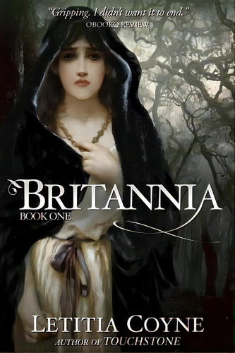 Britannia: Book One, De Coyne, Letitia. Editorial Lightning Source Inc, Tapa Blanda En Inglés