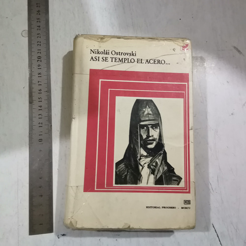 Así Se Templó El Acero Nikolái Ostrovski Edit Progreso Moscú (Usado)