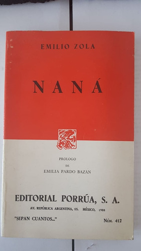 Nana Emiio Zola Ed. Porrua