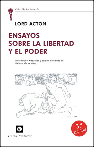 Ensayos Sobre La Libertad Y El Poder - Union - Lord Acton