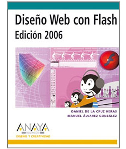 Libro Diseño Web Con Flash De Daniel De La Cruz Heras