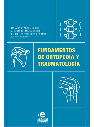 Libro Fundamentos De Ortopedia Y Traumatologia
