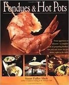 Livro Fondues & Hot Pots Susan Fuller Slack