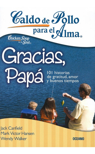 Gracias, Papa. - Jack Canfield