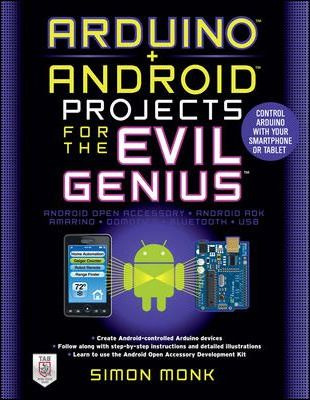 Libro Arduino + Android Projects For The Evil Genius: Con...