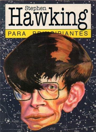 Stephen Hawking Para Principiantes - Mcevoy Y Zarate - C710