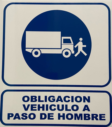Cartel Obligacion Vehiculo A Paso De Hombre 40x45 Azul