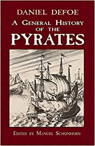 A General History Of The Pyrates (dover Maritime), De Daniel Defoe. Editorial Dover Publications En Inglés