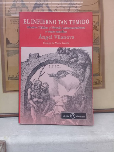 El Infierno Tan Temido-angel Vilanova