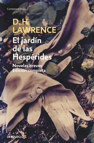 El Jardãân De Las Hespãâ©rides, De Lawrence, D.h.. Editorial Debolsillo, Tapa Blanda En Español