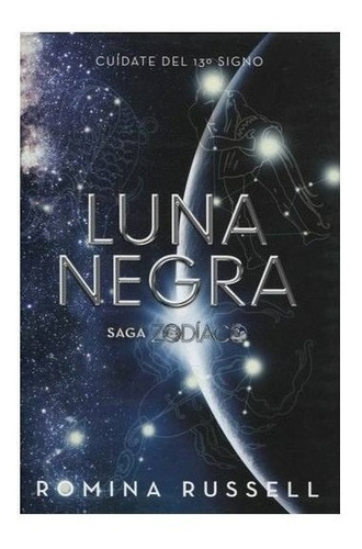 Luna Negra (coleccion Saga Zodiaco) - Romina Russell 