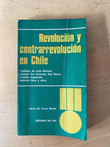 Revolucion Y Contrarrevolucion En Chile - Munster;
