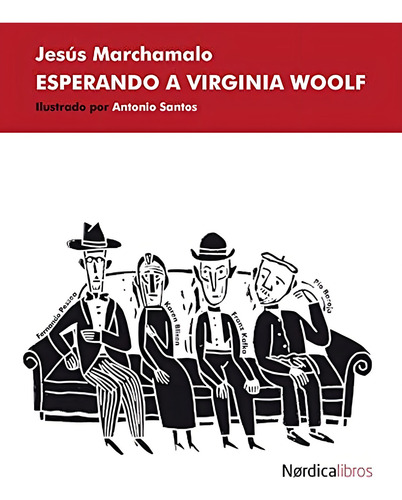 Esperando a Virginia Woolf (MINI-ILUSTRADOS), de Jesus Marchamalo. Editorial Nórdica Libros, tapa pasta blanda, edición 1 en español