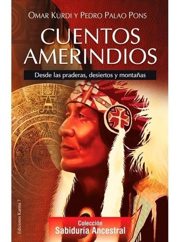 Cuentos Amerindios - Pedro Palao Pons - Karma - Libro