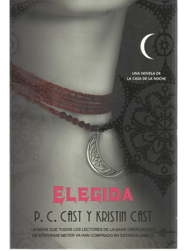 Elegida P. C. Cast Kristin Cast La Casa De La Noche Nuevo