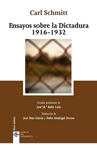 Ensayos Sobre La Dictadura 1916-1932 (clásicos - Clásicos De