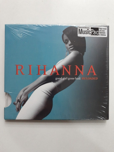 Cd - Rihanna - ( Good Girl Gone Bad ) Reloaded - Music Pac