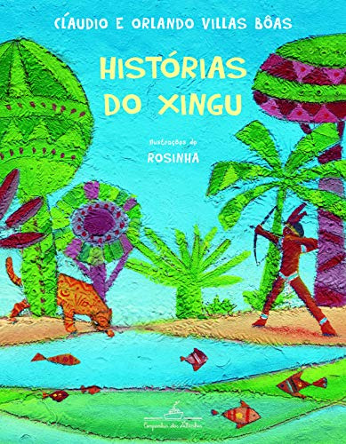 Libro Histórias Do Xingu De Orlando Villas Bôas Cláudio Comp