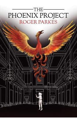 Libro The Phoenix Project - Roger Parkes