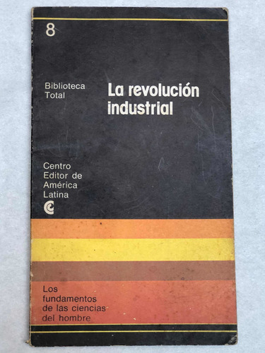 La Revolución Industrial = David Peres | C. E.america Latina