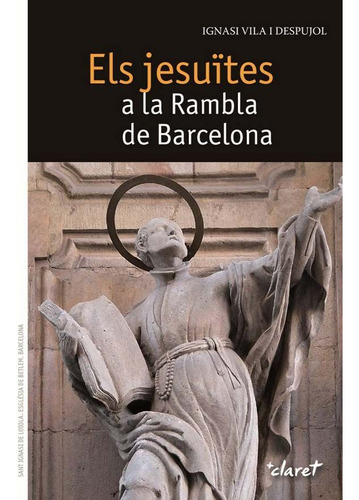 Els Jesuïtes A La Rambla De Barcelona (libro Original)