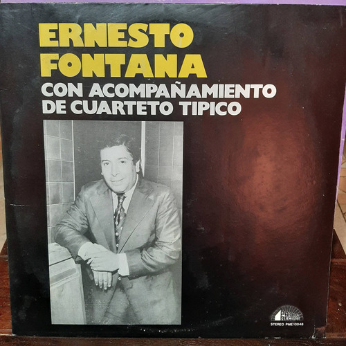 Vinilo Ernesto Fontana Acompañamiento Cuarteto Tipico T3