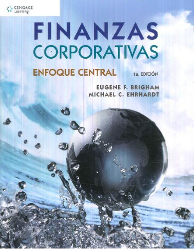 Libro Finanzas Corporativas De Eugene F. Brigham, Michael C.