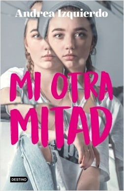 Mi Otra Mitad - Andrea Izquierdo