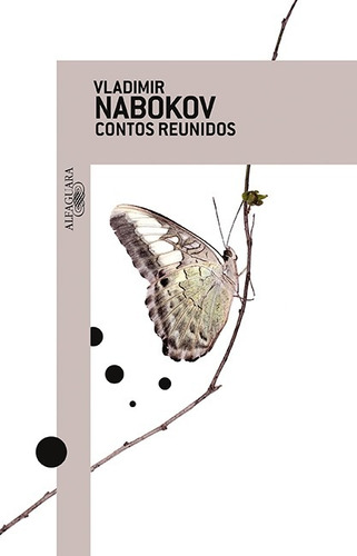 Contos Reunidos - Wladimir Nabokov - Inventividade E Ironia