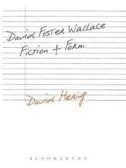 Libro David Foster Wallace: Fiction And Form