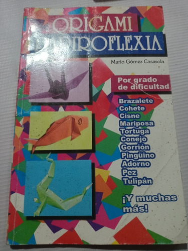 Origami Papiroflexia Mario Gómez Casasola 