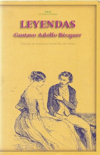 Leyendas, Bécquer, Ed. Akal