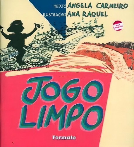 Jogo limpo, de Carneiro, Angela. Editorial Somos Sistema de Ensino em português, 2001